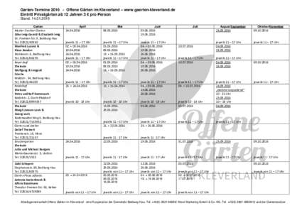 Garten-TermineOffene Gärten im Kleverland – www.gaerten-kleverland.de Eintritt Privatgärten ab 12 Jahren 3 € pro Person Stand: Garten  Mutter-Tochter-Garten