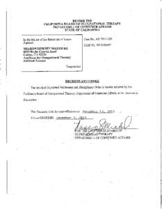 BEFORE THE CALIFORNIA BOARD OF OCCUPATIONAL THERAPY DEPARTMENT OF CONSUMER AFFAIRS . STATE OF CALIFORNIA In the Matter of the Statement ofIssues .Against: