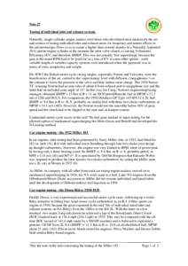 Note 27 Tuning of individual inlet and exhaust systems Naturally, single-cylinder engine makers were those who developed most intensively the art and science of tuning individual inlet and exhaust tracts for frequency an