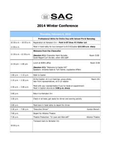 2014 Winter Conference Thursday, February 6, 2014 Professional Attire for Entire Day with School Pin & Nametag 10:30 a.m. – 10:55 a.m.  Registration at Hampton Inn – Park in GT Area #1 Visitor Lot