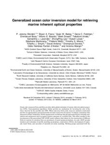 Generalized ocean color inversion model for retrieving marine inherent optical properties P. Jeremy Werdell,1,2,* Bryan A. Franz,1 Sean W. Bailey,1,3 Gene C. Feldman,1 Emmanuel Boss,2 Vittorio E. Brando,4 Mark Dowell,5 T