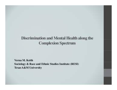 Microsoft PowerPoint - Keith _Discrimination  Complexion Spectrum_6_2012b.pptx [Read-Only]