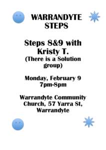 WARRANDYTE STEPS Steps 8&9 with Kristy T. (There is a Solution group)