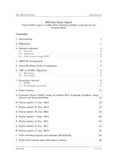 The JHoNas Project  Netarkivet.dk JHoNas final report Foster WARC usage in scalable Web Archiving workflows using Jhove2 and