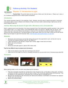 Follow-up Activity: For Students Physics 13: Introduction to Light Teacher Note: The activity below can be used as a follow-up to the last lesson. Please use in class or as a homework assignment with or without parent in