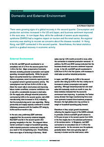 REGULAR ARTICLE  Domestic and External Environment by the Research Department  There were growing signs of a global recovery in the second quarter. Consumption and