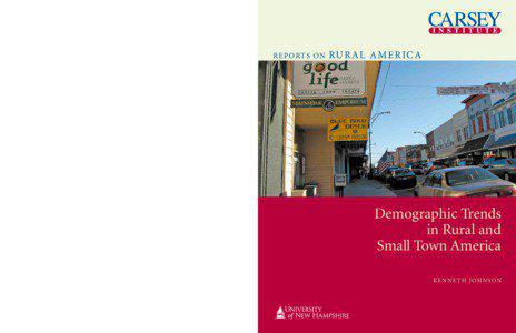 Demographic Trends in Rural and Small Town America