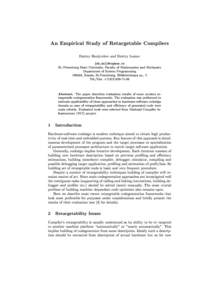 An Empiri
al Study of Retargetable Compilers Dmitry Boulyt
hev and Dmitry Lomov fdb,dslgtepkom.ru St.-Petersburg State University, Fa
ulty of Mathemati
s and Me
hani
s Department of System Programming