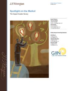 Global Social Finance 02 May 2014 Spotlight on the Market The Impact Investor Survey
