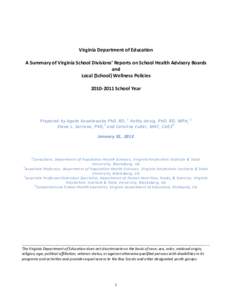 Virginia Department of Education A Summary of Virginia School Divisions’ Reports on School Health Advisory Boards and Local (School) Wellness Policies[removed]School Year