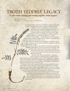 TROTH YEDDHA’ LEGACY “A place where thinking and working together would happen.” Story by Sam Bishop Plant and campus illustrations by Jan Sanders Stitt From the university’s earliest days, the distinctive slopin