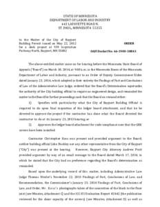 STATE OF MINNESOTA DEPARTMENT OF LABOR AND INDUSTRY 443 LAFAYETTE ROAD N. ST. PAUL, MINNESOTA[removed]In the Matter of the City of Bayport Building Permit issued on May 22, 2012