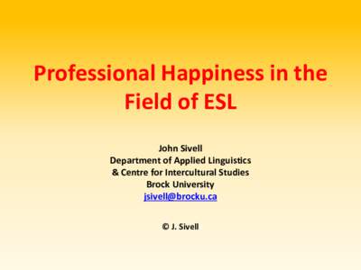 Motivational theories / Autonomy / Self / Self-determination theory / Positive psychology / Motivation / Happiness / Life satisfaction / Mind / Behavior / Ethics