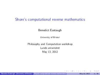 Proof theory / Model theory / Philosophy of mathematics / Computability theory / Reverse mathematics / Second-order arithmetic / First-order logic / Impredicativity / Axiom / Logic / Mathematics / Mathematical logic