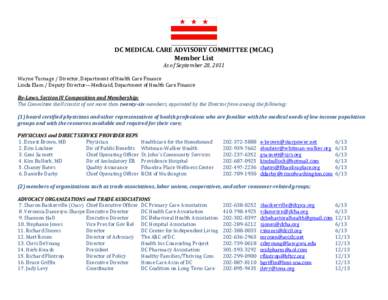 DC MEDICAL CARE ADVISORY COMMITTEE (MCAC) Member List As of September 28, 2011 Wayne Turnage / Director, Department of Health Care Finance Linda Elam / Deputy Director—Medicaid, Department of Health Care Finance By-Law