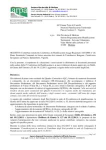 Sezione Provinciale di Modena Viale Fontanelli, 23 – 41121 Modena - Tel[removed]Fax[removed]e-mail: [removed] pec: [removed] Servizio Sistemi Ambientali Area di Sistemi Ambientali Viale Fo