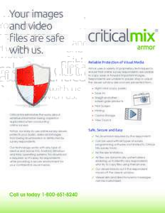 Your images and video files are safe with us.  R