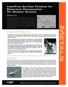 Lead-Free Surface Finishes for Electronic Components: Tin Whisker Growth Objective  Impact and Customers
