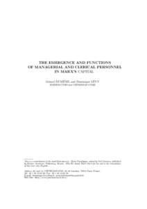 THE EMERGENCE AND FUNCTIONS OF MANAGERIAL AND CLERICAL PERSONNEL IN MARX’S CAPITAL ´ ´ G´erard DUMENIL