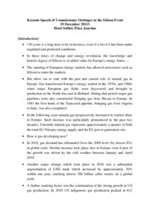 Energy policy / Energy development / Fuel gas / Politics of the European Union / Energy policy of the European Union / Natural gas / Liquefied natural gas / Energy industry / Energy security / Energy / Energy economics / Technology