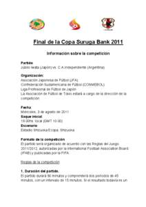 Final de la Copa Suruga Bank 2011 Información sobre la competición Partido: