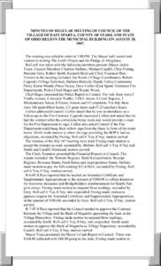 MINUTES OF REGULAR MEETING OF COUNCIL OF THE VILLAGE OF EAST SPARTA, COUNTY OF STARK AND STATE OF OHIO HELD IN THE MUNICIPAL BUILDING ON AUGUST 20, [removed]The meeting was called to order at 7:00 PM. The Mayor led Council