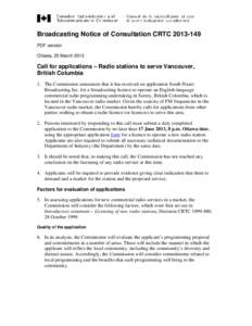 Broadcasting Notice of Consultation CRTC[removed]PDF version Ottawa, 25 March 2013 Call for applications – Radio stations to serve Vancouver, British Columbia