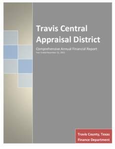 FY 2013 Comprehensive Annual Financial Report Travis Central Appraisal District Comprehensive Annual Financial Report