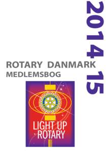 ROTARY DANMARK MEDLEMSBOG  ROTARYS FORMÅL