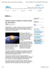 Distant space collision meant doom for dinosaurs  http://chinadaily.com.cn/world[removed]conten... Subscribe to free Email Newsletter