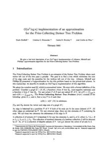 O(n2 log n) implementation of an approximation for the Prize-Colle
ting Steiner Tree Problem Paulo Feolo   Cristina G. Fernandes y