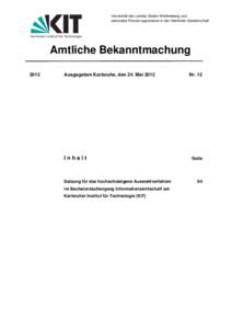 Universität des Landes Baden-Württemberg und nationales Forschungszentrum in der Helmholtz-Gemeinschaft Karlsruher Institut für Technologie  Amtliche Bekanntmachung