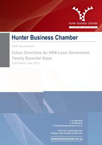 Hunter Business Chamber NSW Government Future Directions for NSW Local Government Twenty Essential Steps Submission June 2013