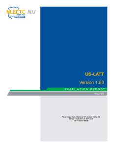 US-LATT Version 1.60 Evaluation Report May[removed]Place image here. Remove 10% screen frame fill.