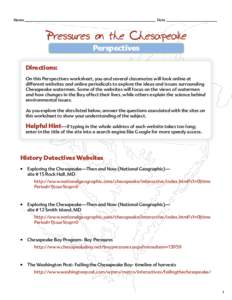 Name____________________________________________________________ Date________________________  Pressures on the Chesapeake­ Perspectives Directions: On this Perspectives worksheet, you and several classmates will look o