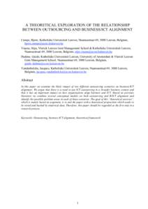 A THEORETICAL EXPLORATION OF THE RELATIONSHIP BETWEEN OUTSOURCING AND BUSINESS/ICT ALIGNMENT Cumps, Bjorn, Katholieke Universiteit Leuven, Naamsestraat 69, 3000 Leuven, Belgium, [removed] Viaene, Stijn