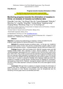 Publication: Bulletin of the World Health Organization; Type: Research Article ID: BLT[removed]Chao Ma et al. Progress towards measles elimination in China This online first version has been peer-reviewed, accepted and