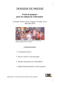 1  DOSSIER DE PRESSE Vente de pommes pour les enfants de Tchernobyl Lausanne, Genève, Nyon, Vionnaz, Yverdon, Vevey