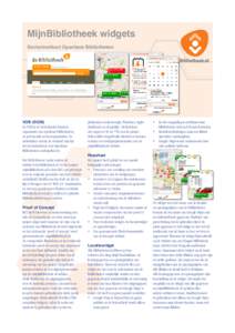 MijnBibliotheek widgets Sectorinstituut Openbare Bibliotheken VOB (SIOB) De VOB is de Nederlandse branche organisatie van openbare bibliotheken