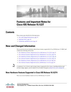 Features and Important Notes for Cisco IOS Release[removed]T Contents These release notes describe the following topics: •
