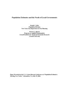 Population Estimates and the Needs of Local Governments  Joseph J. Salvo Population Division New York City Department of City Planning Warren A. Brown