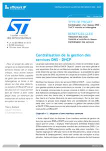 CENTRALISATION DE LA GESTION DES SERVICES DNS - DHCP  Page 1 | Success Story TYPE DE PROJET