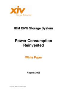 IBM XIV® Storage System  Power Consumption Reinvented White Paper