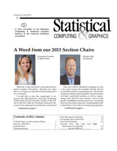 Volume 23, July[removed]A joint newsletter of the Statistical Computing & Statistical Graphics Sections of the American Statistical Association