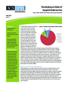 Developing an Index of Surgical Underservice Thomas C. Ricketts, PhD, MPH; Kristie Thompson; Simon Neuwahl; Victoria McGee July 2011 Issue 7