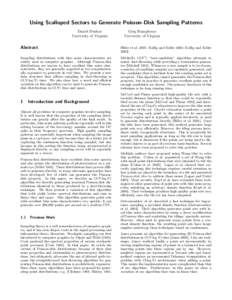 Using Scalloped Sectors to Generate Poisson-Disk Sampling Patterns Daniel Dunbar University of Virginia Greg Humphreys University of Virginia