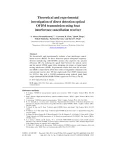 Theoretical and experimental investigation of direct detection optical OFDM transmission using beat interference cancellation receiver S. Alireza Nezamalhosseini,1,2,∗ Lawrence R. Chen,1 Qunbi Zhuge,1 Mahdi Malekiha,1 