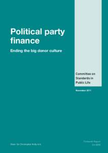 Political party finance Ending the big donor culture Committee on Standards in