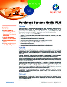 BROCHURE Mobile PLM Persistent Systems Mobile PLM Benefits: