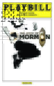 Broadway theatre / Musical theatre / The Book of Mormon / Sonia Friedman / Scott Pask / Hairspray / The 25th Annual Putnam County Spelling Bee / Outer Critics Circle Award / Tony Award / Broadway musicals / Performing arts / Culture of New York City